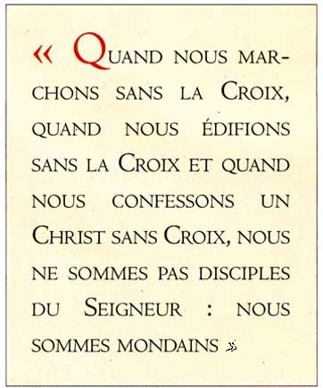 pas de disciples sans la Croix - Pape François pas de disciples sans la Croix - Pape François