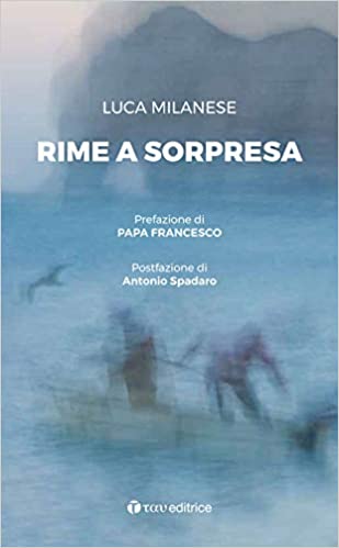 Luca Milanese Rime a sorpresa Luca Milanese Rime a sorpresa